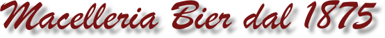 Macelleria Bier dal 1875